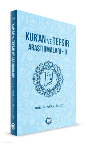 Kur’an ve Tefsir Araştırmaları‒II | benlikitap.com