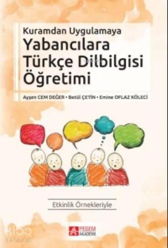 Kuramdan Uygulamaya Yabancılara Türkçe Dilbilgisi Öğretimi | benlikita