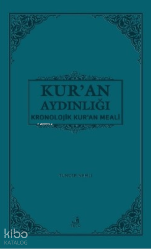 Kur'an Aydınlığı - Kronolojik Kur'an Meali (Cep Boy, Metinli)