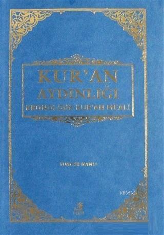 Kur'an Aydınlığı - Kronolojik Kur'an Meali (Şamua, Metinsiz)
