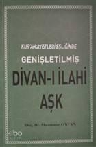 Kuran Ayetleri Eşliğinde Divanı İlahi Aşk