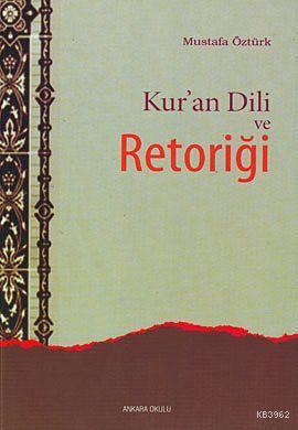 Kur'an Dili ve Retoriği | benlikitap.com