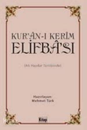 Kurân-ı Kerîm Elifbâsı | benlikitap.com