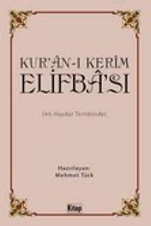 Kurân-ı Kerîm Elifbâsı | benlikitap.com