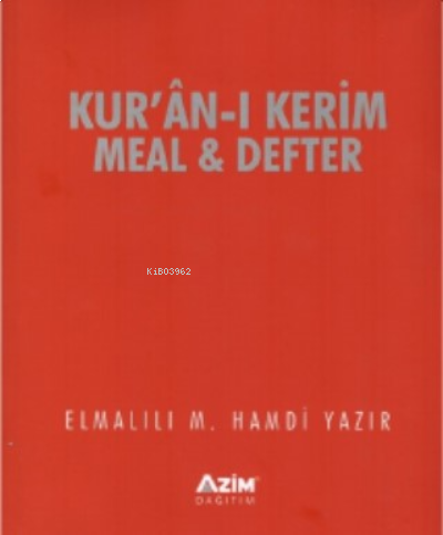 Kur'an-ı Kerim Meal ve Defteri ;(Kur'an-ı Kreim Ayetelri Sırasına ve S