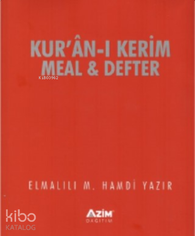 Kur'an-ı Kerim Meal ve Defteri ;(Kur'an-ı Kreim Ayetelri Sırasına ve Sayfasına göre düzenlenmiştir)