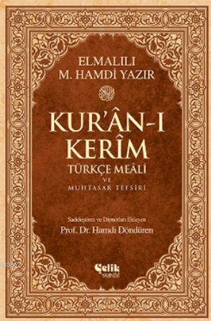 Kur'an-ı Kerîm Türkçe Meali ve Muhtasar Tefsiri (Rahle Boy) | benlikit