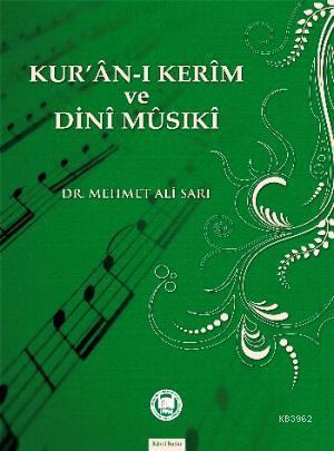 Kur'an-ı Kerim ve Dini Musiki | benlikitap.com