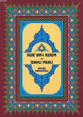 Kur'an-ı Kerim ve İzahlı Meali (Cami Boy, Ciltli, Şamua) | benlikitap.