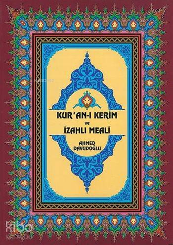 Kur'an-ı Kerim ve İzahlı Meali (Rahle Boy, Ciltli, Şamua)