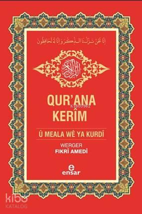 Kur'an-ı Kerim ve Kürtçe Meali