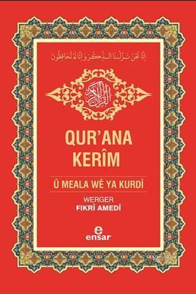 Kur'an-ı Kerim ve Kürtçe Meali | benlikitap.com