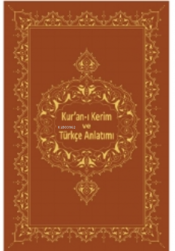 Kur'an-ı Kerim Ve Türkçe Anlatımı | benlikitap.com