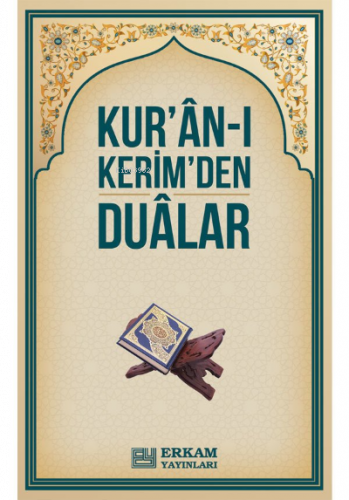 Kur'an-ı Kerim'den Dualar (Cep Boy) | benlikitap.com