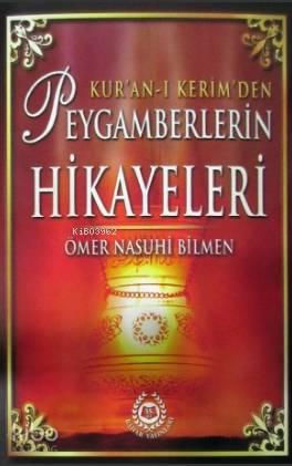 Kur'an-ı Kerim'den Peygamberlerin Hikayeleri | benlikitap.com