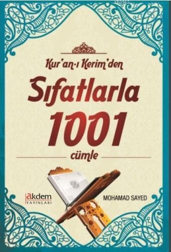 Kur'an-ı Kerim'den Sıfatlarla 1001 Cümle | benlikitap.com
