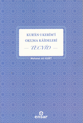 Kuran-ı Kerim'i Okuma Kaideleri Tecvid