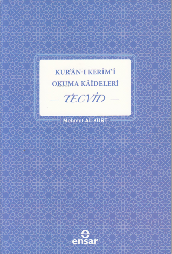 Kuran-ı Kerim'i Okuma Kaideleri Tecvid | benlikitap.com