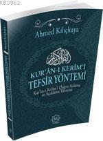 Kur'an-ı Kerîm'i Tefsir Yöntemi | benlikitap.com