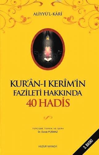 Kurân-ı Kerimin Fazileti Hakkında 40 Hadis | benlikitap.com