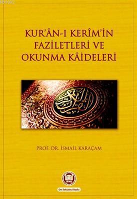 Kur'an-ı Kerimin Faziletleri ve Okunma Kaideleri | benlikitap.com