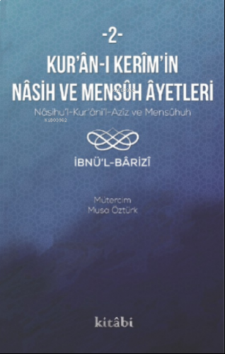 Kuranı Kerimin Nasih Ve Mensuh Ayetleri, İbnul Barizi | benlikitap.com