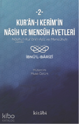 Kur'an-ı Kerim'in Nasih ve Mensuh 2