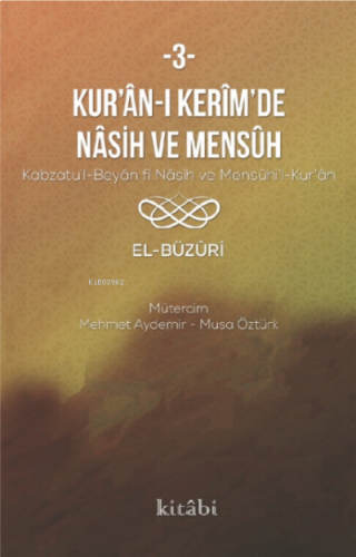 Kuranı Kerim de Nasih Ve Mensuh, El Buzuri | benlikitap.com