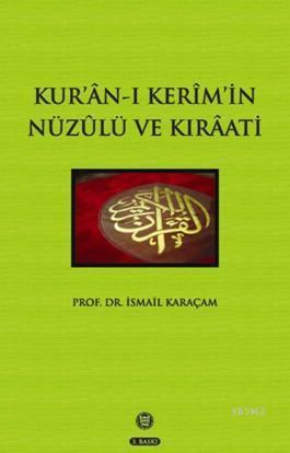 Kur'an-ı Kerim'in Nüzulü ve Kıraati | benlikitap.com