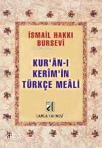 Kuran-ı Kerim'in Türkçe Meali (metinsiz-bursevi)