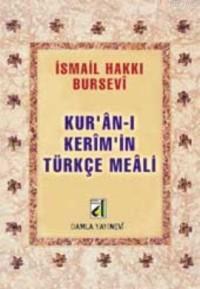 Kuran-ı Kerim'in Türkçe Meali (metinsiz-bursevi) | benlikitap.com