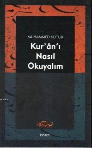 Kur'an-ı Nasıl Okuyalım | benlikitap.com