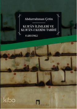 Kuran İlimleri ve Kuran-ı Kerim Tarihi