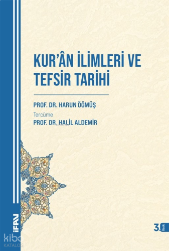 Kur'ân İlimleri ve Tefsir Tarihi | benlikitap.com