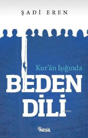 Kuran Işığında Beden Dili | benlikitap.com