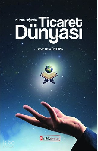 Kur'an Işığında Ticaret Dünyası
