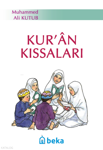 Kur'an Kıssaları | benlikitap.com