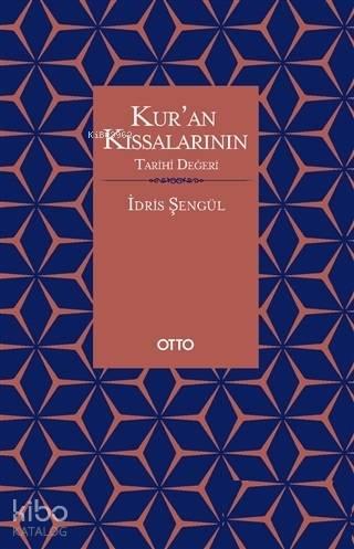 Kur'an Kıssalarının Tarihi Değeri