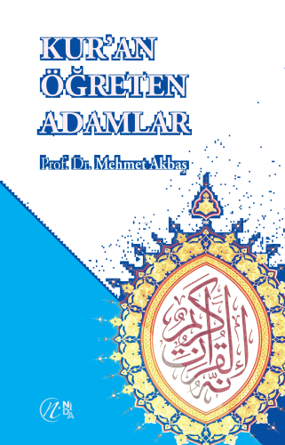 Kur'an Öğreten Adamlar | benlikitap.com