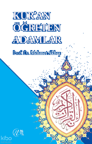 Kur'an Öğreten Adamlar | benlikitap.com