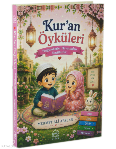 Kur'an Öyküleri;Peygamberler Hayatından Kesitlerdir | benlikitap.com