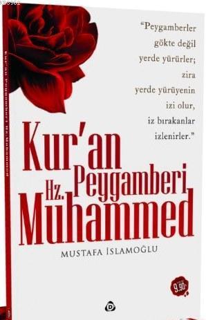Kur'an Peygamberi Hz. Muhammed | benlikitap.com