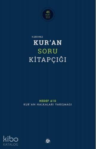 Kur'an Soru Kitapçığı; Hedef 610 - Kur'an Halkaları Yarışması