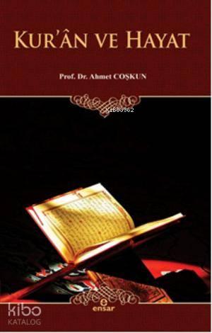 Kur'ân ve Hayat | benlikitap.com