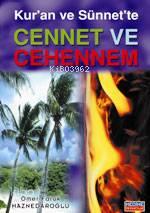 Kur'an ve Sünnet'te| Cennet ve Cehennem (cep Boy) | benlikitap.com