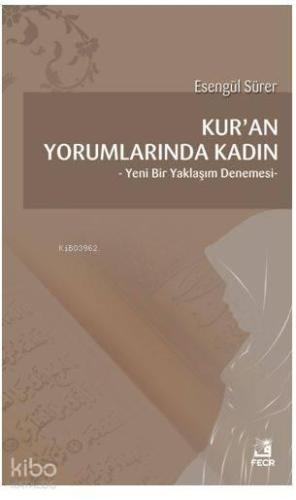 Kur'an Yorumlarında Kadın | benlikitap.com