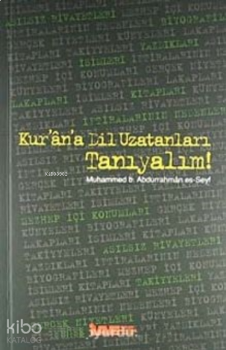 Kur'an'a Dil Uzatanları Tanıyalım | benlikitap.com