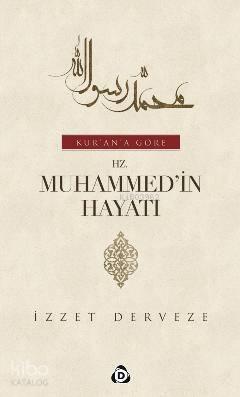 Kur'an'a Göre Hz. Muhammed'in (s.a.v) Hayatı (2 Cilt Takım) | benlikit