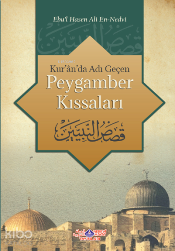 Kuranda Adı Geçen Peygamber Kıssaları