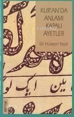 Kur'an'da Anlamı Kapalı Ayetler | benlikitap.com